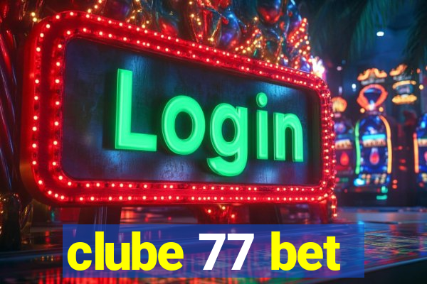 clube 77 bet